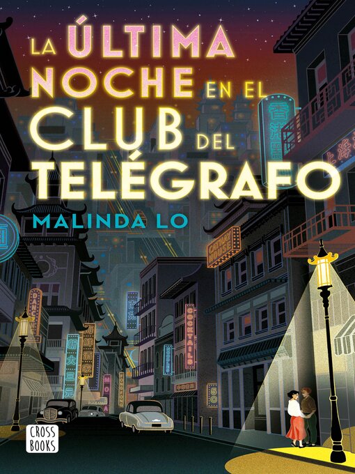 Title details for La última noche en el Club del Telégrafo by Malinda Lo - Wait list